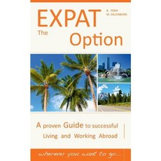 The Expat Option - Living Abroad Paperback, Books on Demand
