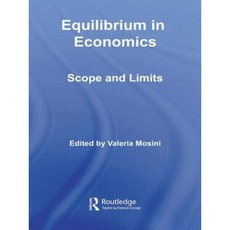 Equilibrium in Economics: Scope and Limits Paperback, Routledge
