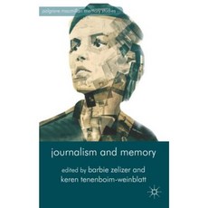 Journalism and Memory Paperback, Palgrave MacMillan