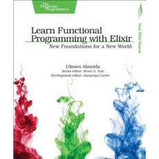 Learn Functional Programming with Elixir, Pragmatic Bookshelf