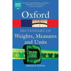 A Dictionary of Weights Measures and Units Paperback, OUP Oxford