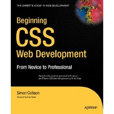 Beginning CSS Web Development: From Novice to Professional Paperback, Apress