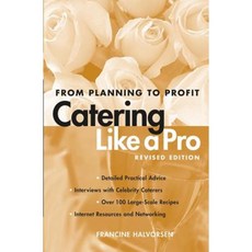 Catering Like a Pro : From Planning to Profit, Wiley