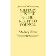 Military Justice and the Right to Counsel Paperback, University Press of Kentucky
