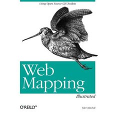 Web Mapping Illustrated Paperback, O'Reilly Media