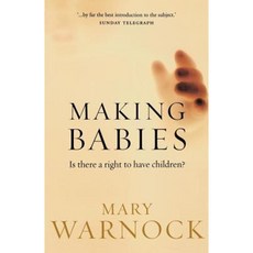 Making Babies: Is There a Right to Have Children? Paperback, OUP Oxford