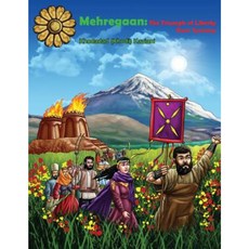 Mehregaan: The Triumph of Liberty Over Tyranny Paperback, Khodadad Kaviani