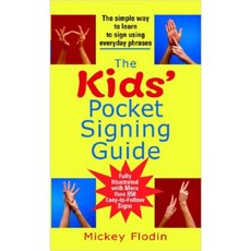 The Kids' Pocket Signing Guide Paperback, Perigee Books