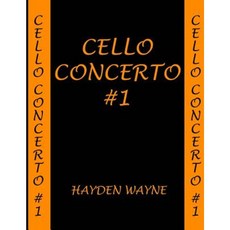 Cello Concerto #1 Paperback, Createspace