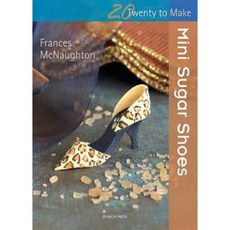 Mini Sugar Shoes Paperback, Search Press(UK)