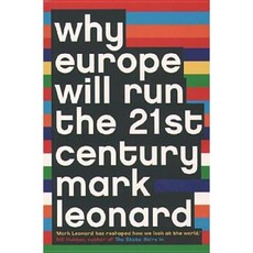 Why Europe Will Run the 21st Century Paperback, Fourth Estate