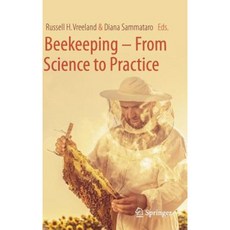 Beekeeping - From Science to Practice Hardcover, Springer