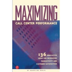 Maximizing Call Center Performance Paperback, Focal Press