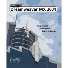 Foundation Dreamweaver MX 2004 Paperback, Apress