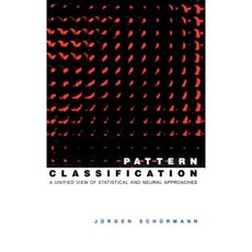 Pattern Classification: A Unified View of Statistical and Neural Approaches Hardcover, Wiley-Interscience