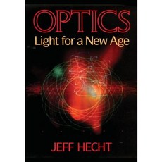 Optics: Light for a New Age Paperback, Createspace