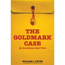 The Goldmark Case: An American Libel Trial Paperback, University of Washington Press