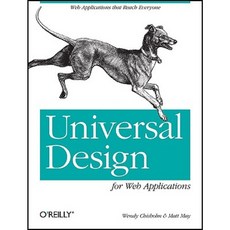 Universal Design for Web Applications: Web Applications That Reach Everyone Paperback, O'Reilly Media