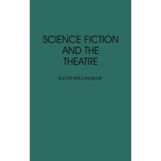 Science Fiction and the Theatre Hardcover, Greenwood Press