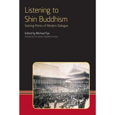 Listening to Shin Buddhism: Starting Points of Modern Dialogue Hardcover, Equinox Publishing (Indonesia)