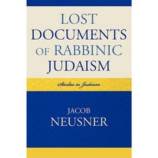 Lost Documents of Rabbinic Judaism Paperback, Upa