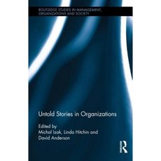 Untold Stories in Organizations Hardcover, Routledge
