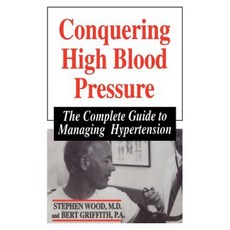Conquering High Blood Pressure Paperback, Da Capo Press