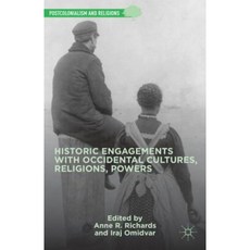 Historic Engagements with Occidental Cultures Religions Powers Hardcover, Palgrave MacMillan