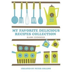 My Favorite Delicious Recipes Collection Paperback, Speedy Title Management LLC