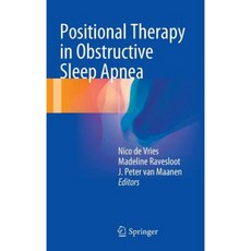 Positional Therapy in Obstructive Sleep Apnea Hardcover, Springer