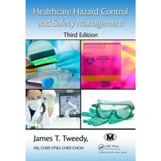 Healthcare Hazard Control and Safety Management Hardcover, CRC Press