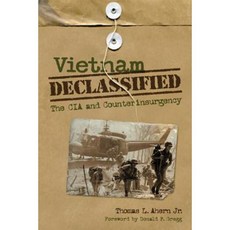 Vietnam Declassified: The CIA and Counterinsurgency Paperback, University Press of Kentucky