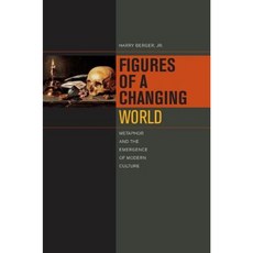 Figures of a Changing World: Metaphor and the Emergence of Modern Culture Hardcover, Fordham University Press
