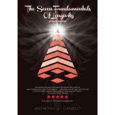 The Seven Fundamentals of Longevity: Second Edition Paperback, Createspace