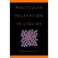 Molecular Relaxation in Liquids Hardcover, Oxford University Press, USA