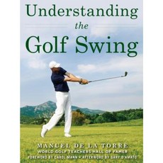 Understanding the Golf Swing Paperback, Skyhorse Publishing