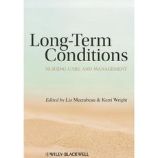 Long-Term Conditions: Nursing Care and Management Paperback, Wiley-Blackwell