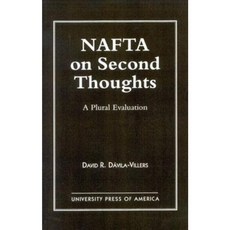 NAFTA on Second Thought: A Plural Evaluation Paperback, Upa