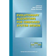 Evolutionary Algorithms for Embedded System Design Paperback, Springer
