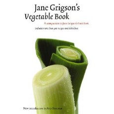 Jane Grigson's Vegetable Book Paperback, Bison Books