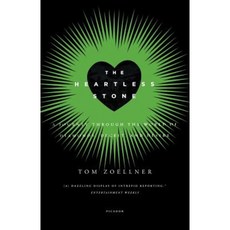 The Heartless Stone: A Journey Through the World of Diamonds Deceit and Desire Paperback, Picador USA