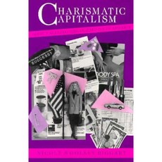Charismatic Capitalism: Direct Selling Organizations in America Paperback, University of Chicago Press