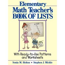 The Elementary Math Teacher's Book of Lists: With Ready-To-Use Patterns and Worksheets Paperback, Jossey-Bass