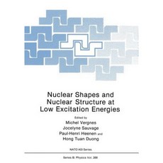 Nuclear Shapes and Nuclear Structure at Low Excitation Energies Paperback, Springer