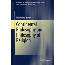 Continental Philosophy and Philosophy of Religion Hardcover, Springer
