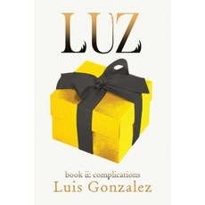 Luz: Book II: Complications Paperback, Burnt Copper Press