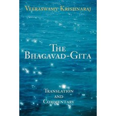 The Bhagavad-Gita: Translation and Commentary Paperback, iUniverse