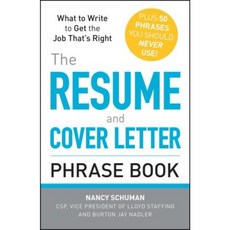 The Resume and Cover Letter Phrase Book: What to Write to Get the Job That's Right Paperback, Adams Media Corporation