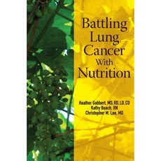 Battling Lung Cancer with Nutrition Paperback, Provenir Publishing