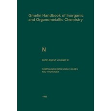 N Nitrogen: Compounds with Noble Gases and Hydrogen Paperback, Springer